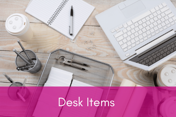 Promotional Desk items