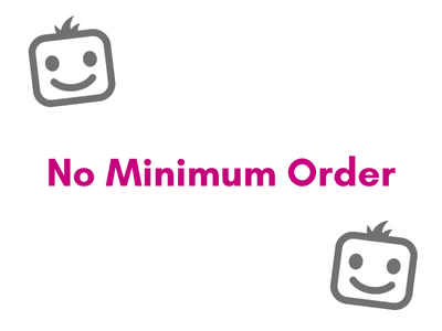 No minimum order