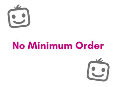 No minimum order No minimum order